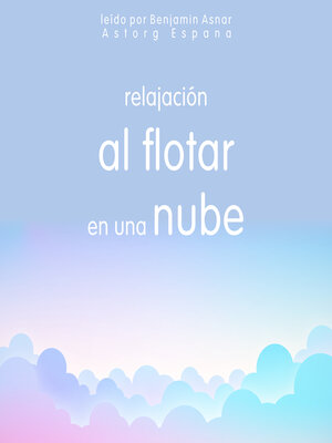 cover image of Relajación al flotar en una nube